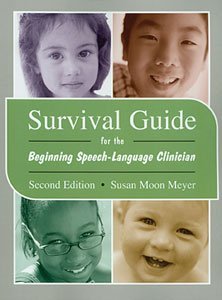 DSS Survival Guide for the Beginning Speech-Language Clinician